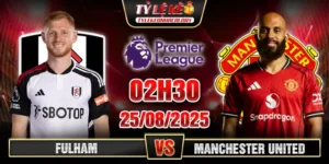 Fulham vs Manchester United 02h30 25 08 Vong 2 Ngoai hang Anh 300x150 1