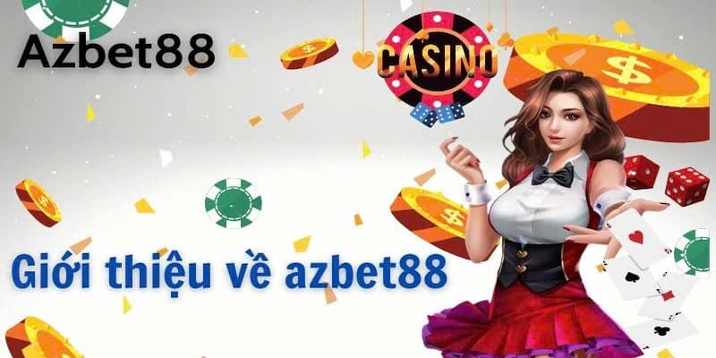 Giới thiệu về nhà cái azbet88