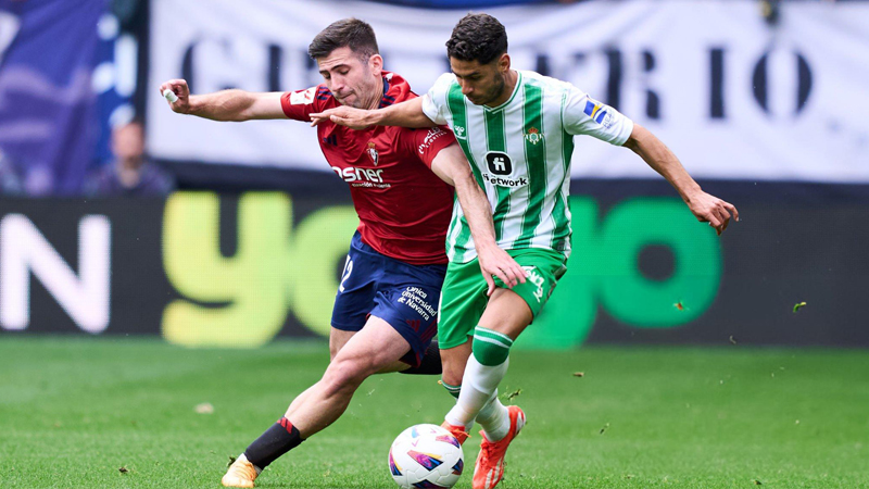 Sức mạnh và phong độ Real Betis vs CA Osasuna Sức mạnh và phong độ Real Betis vs CA Osasuna
