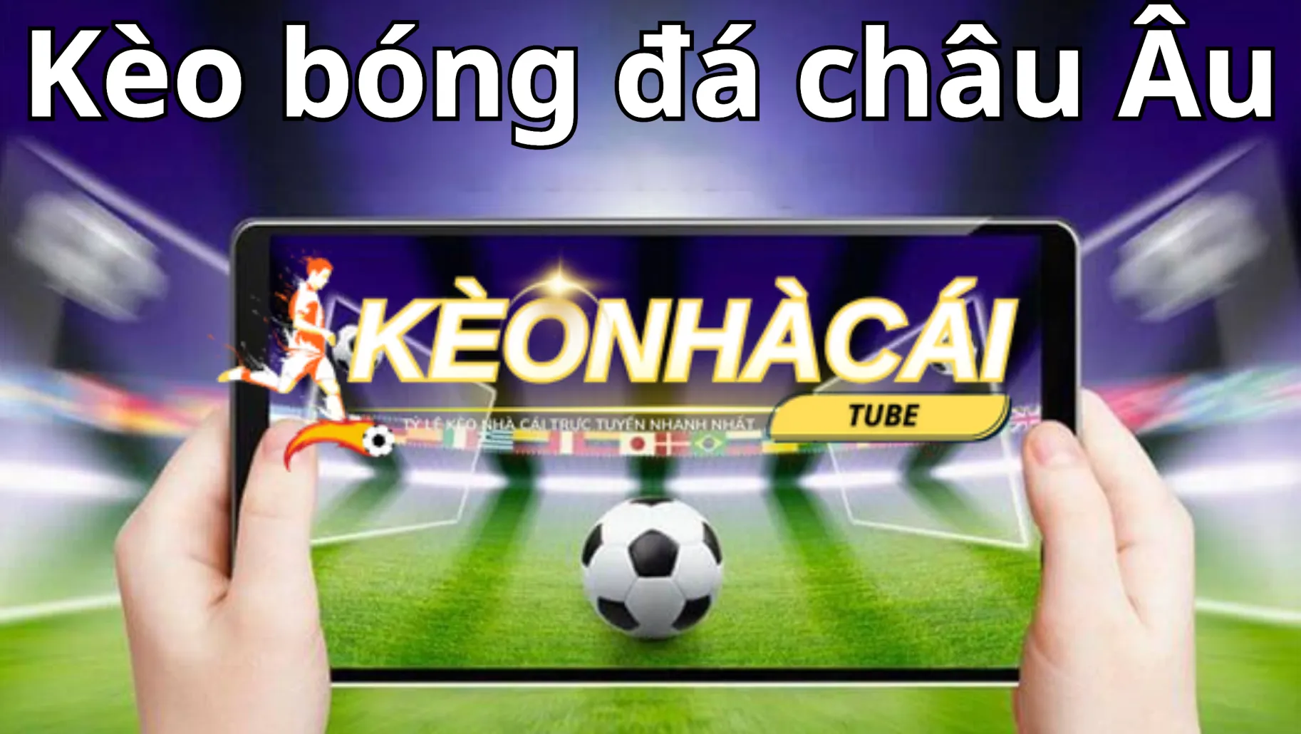 Kèo bóng đá châu Âu là người chơi đặt cược vào 3 cửa thắng, hòa, thua Kèo bóng đá châu Âu là người chơi đặt cược vào 3 cửa thắng, hòa, thua