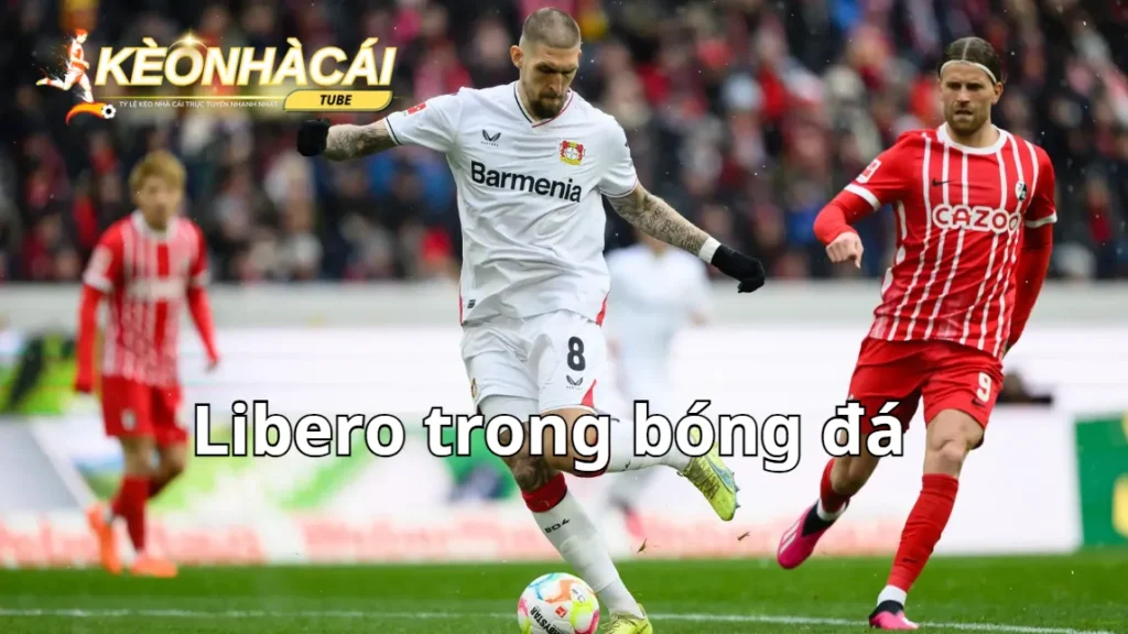 libero trong bong da 2 1