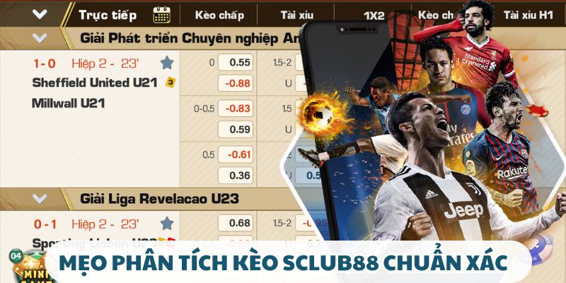 Mẹo phân tích kèo SCLUB88 chuẩn xác