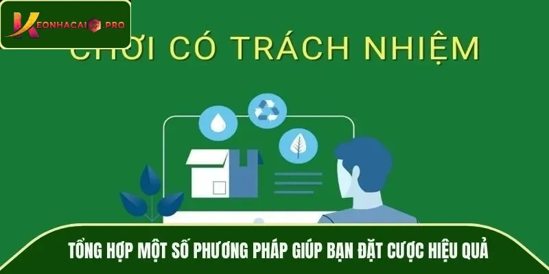 Tổng hợp một số phương pháp giúp bạn đặt cược hiệu quả