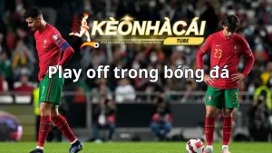 play off trong bong da 1 1