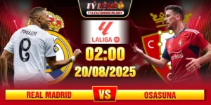 real madrid vs osasuna 02h00 20 8 vdqg tay ban nha la liga 300x150 1
