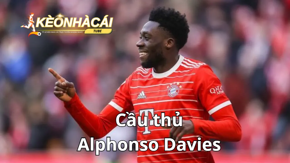 Cầu thủ Alphonso Davies (Bayern Munich) Cầu thủ Alphonso Davies (Bayern Munich)