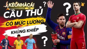 top cau thu luong cao keonhacai tube 1 1